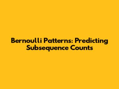 Bernoulli Patterns: Predicting Subsequence Counts