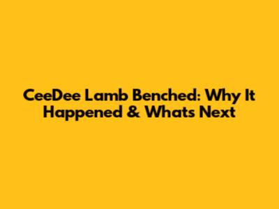 CeeDee Lamb Benched: Why It Happened & What's Next