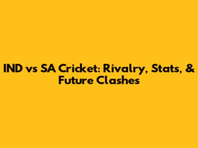 IND vs SA Cricket: Rivalry, Stats, & Future Clashes