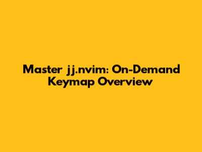 Master jj.nvim: On-Demand Keymap Overview