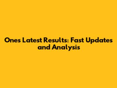 One's Latest Results: Fast Updates and Analysis
