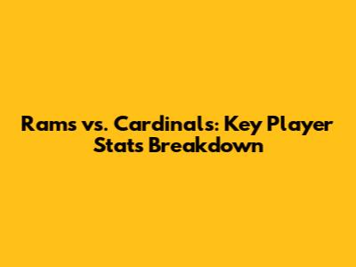 Rams vs. Cardinals: Key Player Stats Breakdown